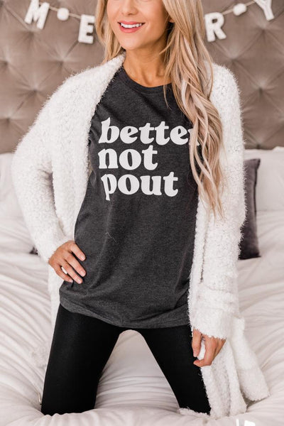 Better Not Pout Graphic Dark Grey Heather Tee