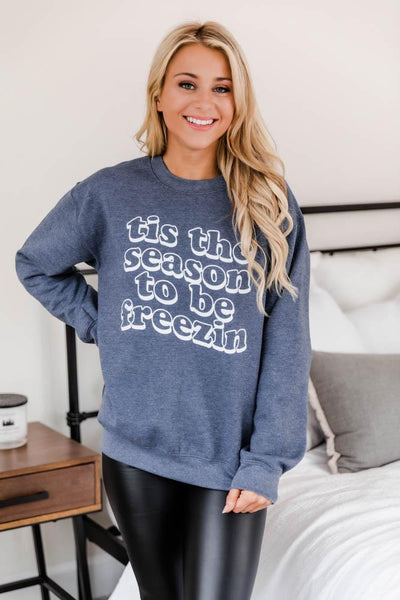 Tis The Season To Be Freezing Faded Navy Graphic Sweatshirt