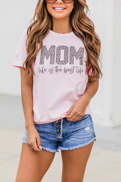 Mom Life Is The Best Life Animal Print Graphic Tee Pink