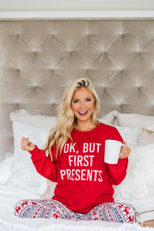 OK, But First Presents Graphic Sweatshirt