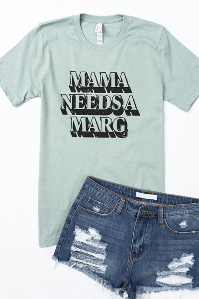 Mama Needs A Marg Graphic Tee